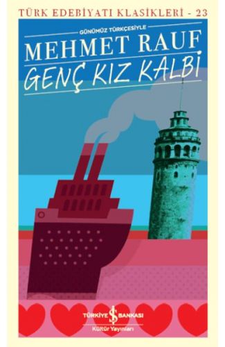 Genç Kız Kalbi - Türk Edebiyatı Klasikleri