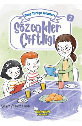Genç Türkçe Yolcuları - Sözcükler Çiftliği