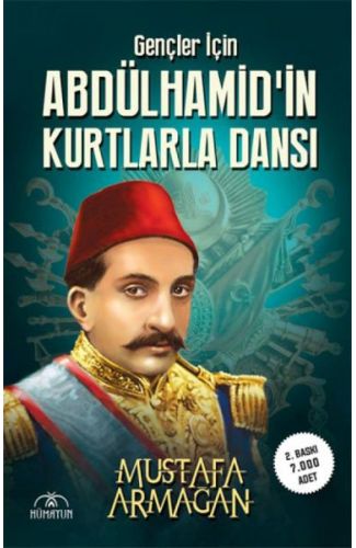 Gençler İçin Abdülhamidin Kurtlarla Dansı