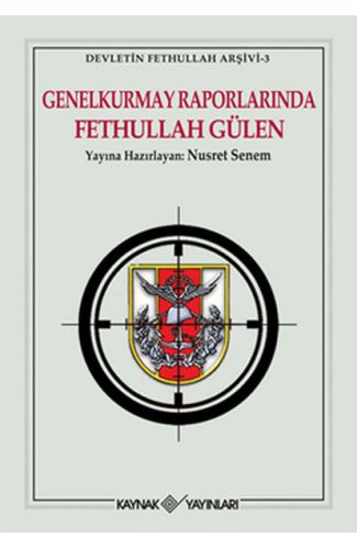 Genelkurmay Raporlarında Fethullah Gülen