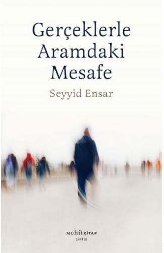 Gerçekle Aramdaki Mesafe