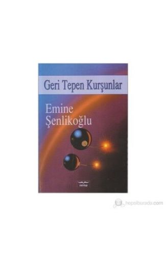 Geri Tepen Kurşunlar