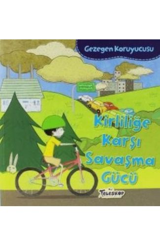 Gezegen Koruyucusu Kirliliğe Karşı Savaşma Gücü