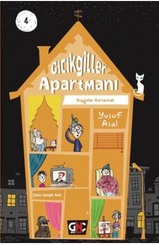 Gıcıkgiller Apartmanı 4 - Duyguları Kurtarmak (Ciltli)