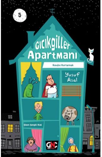 Gıcıkgiller Apartmanı 5 Kendini Kurtarmak
