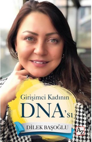 Girişimci Kadının DNA’sı
