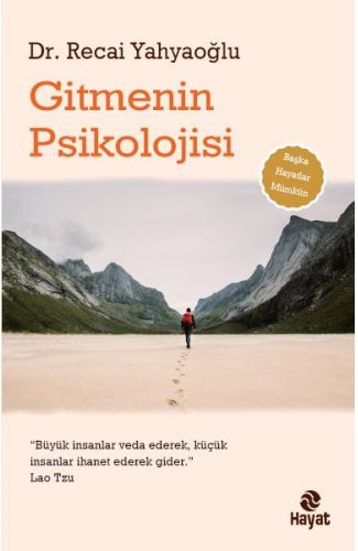 Gitmenin Psikolojisi