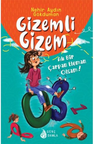 Gizemli Gizem Ah Bir Çarpan Eleman Olsam