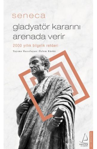 Gladyatör Kararını Arenada Verir - 2000 Yıllık Bilgelik Rehberi