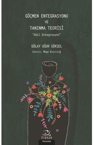 Göçmen Entegrasyonu ve Tanınma Teorisi