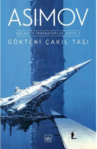Gökteki Çakıl Taşı Galaktik İmparatorluk Serisi 3