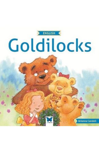 Goldilocks