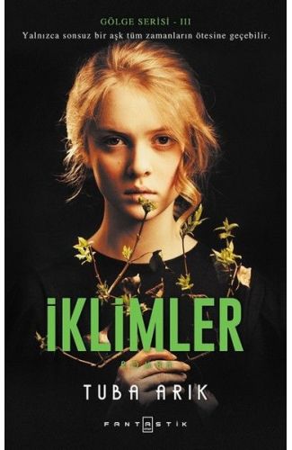 Gölge Serisi -3 İklimler