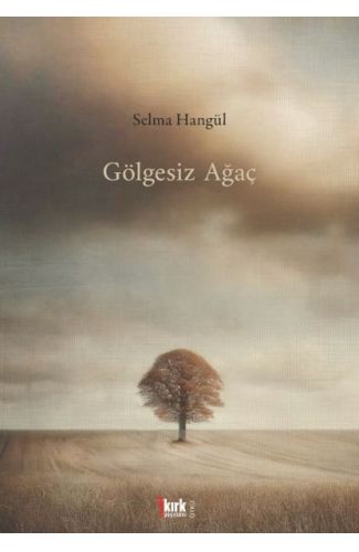 Gölgesiz Ağaç