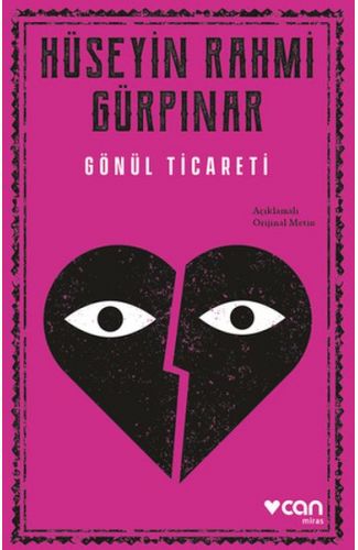 Gönül Ticareti (Açıklamalı Orijinal Metin)