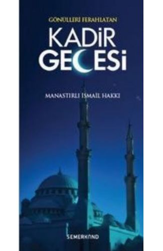 Gönülleri Ferahlatan Kadir Gecesi