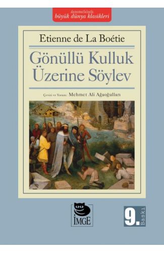 Gönüllü Kulluk Üzerine Söylev