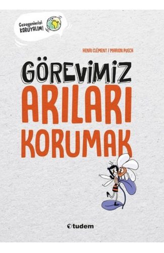 Görevimiz Arıları Korumak