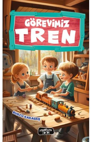 Görevimiz Tren