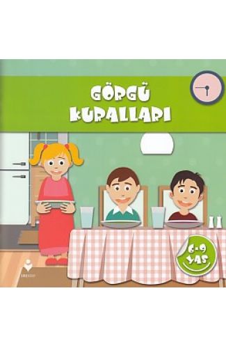 Görgü Kuralları (6-9 Yaş)