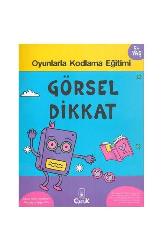 Görsel Dikkat 5+ Yaş Oyunlarla Kodlama Serisi