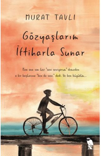 Gözyaşlarım İftiharla Sunar