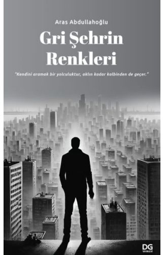 Gri Şehrin Renkleri