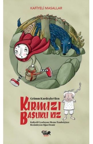Grimm Kardeşlerden Kırmızı Başlıklı Kız