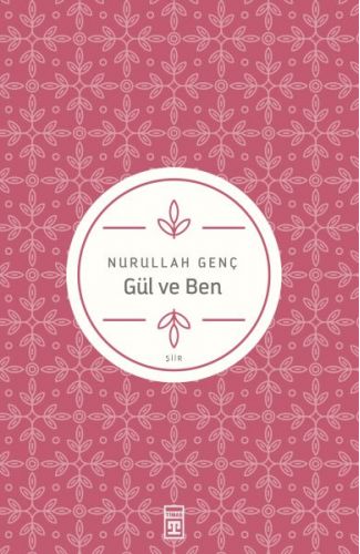 Gül ve Ben
