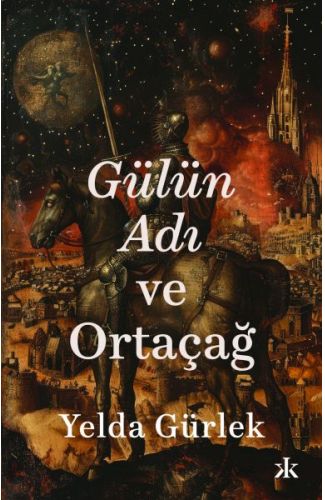 Gülün Adı ve Ortaçağ