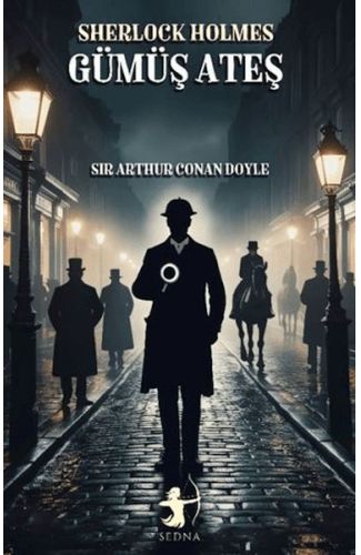 Gümüş Ateş - Sherlock Holmes