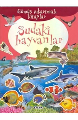 Gümüş Çıkartmalı Kitaplar-Sudaki Hayvanlar