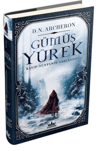 Gümüş Yürek 1: Kayıp Dünyanın Başlangıcı