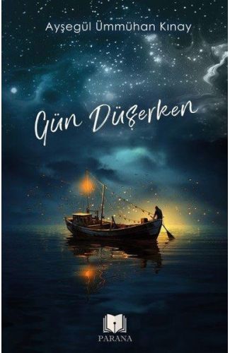 Gün Düşerken