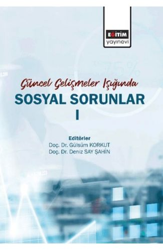 Güncel Gelişmeler Işığında Sosyal Sorunlar- 1