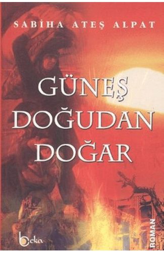 Güneş Doğudan Doğar