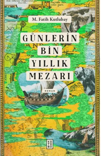 Günlerin Bin Yıllık Mezarı