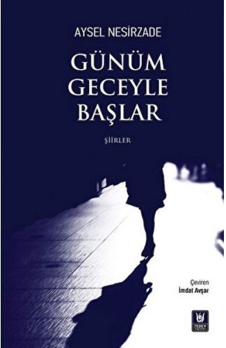Günüm Geceyle Başlar
