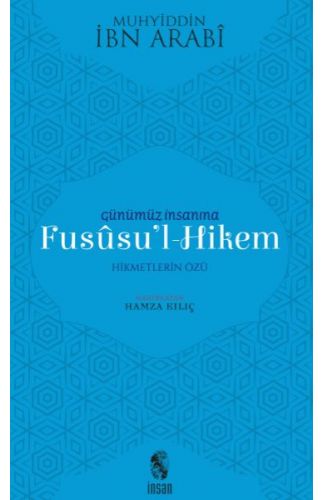 Günümüz İnsanına Fususu'l-Hikem