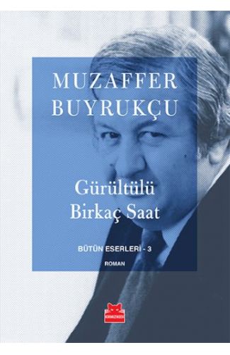 Gürültülü Birkaç Saat