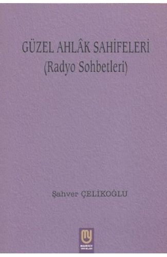 Güzel Ahlak Sahifeleri (Radyo Sohbetleri)