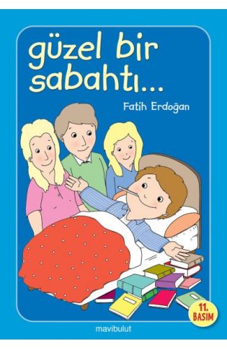 Güzel Bir Sabahtı