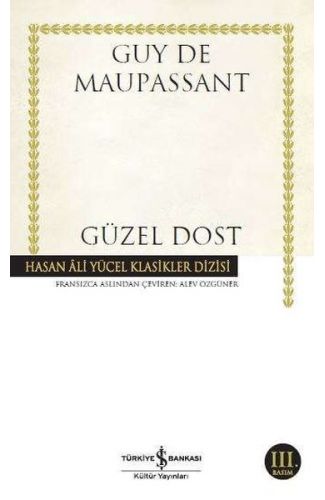 Güzel Dost - Hasan Ali Yücel Klasikleri