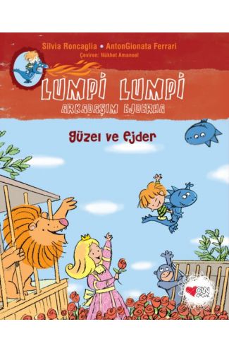 Güzel ve Ejder - Lumpi Lumpi Arkadaşım Ejderha