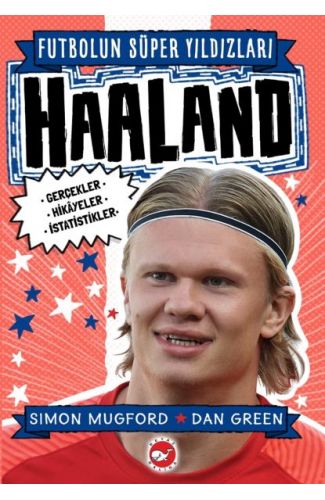 Haaland - Futbolun Süper Yıldızları