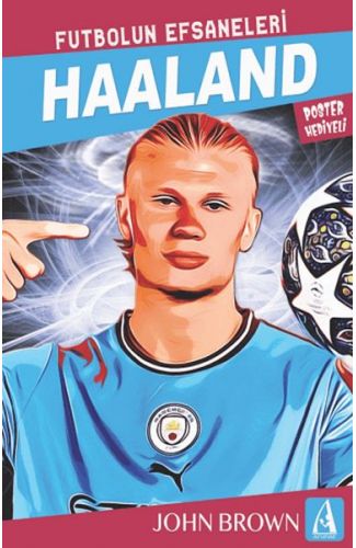 Haaland Futbolun Efsaneleri