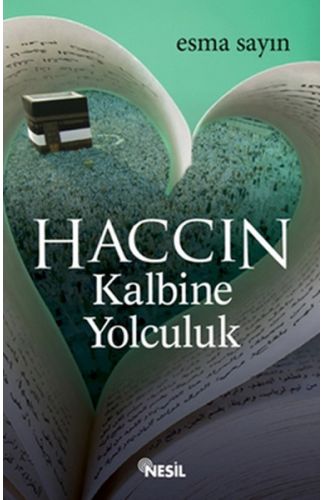 Haccın Kalbine Yolculuk