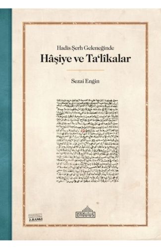 Hadis Şerh Geleneğinde Haşiye ve Ta'likalar