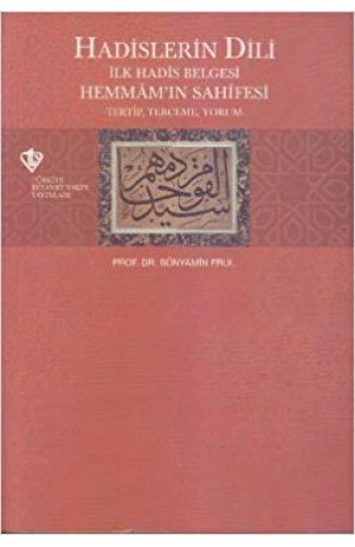 Hadislerin Dili  İlk Hadis Belgesi Hemmam'ın Sahifesi Tertip-Terceme-Yorum