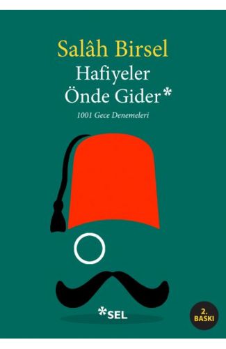 Hafiyeler Önde Gider